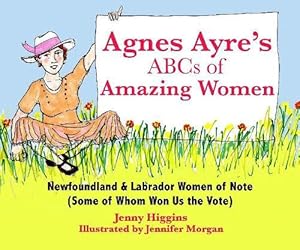Seller image for Agnes Ayre's ABCs of Amazing Women (Hardcover) for sale by CitiRetail