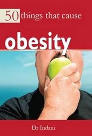 Imagen del vendedor de 50 Things that Cause Obesity (Paperback) a la venta por CitiRetail