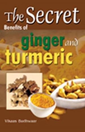 Seller image for Secret Benefits of Ginger & Turmeric (Paperback) for sale by CitiRetail