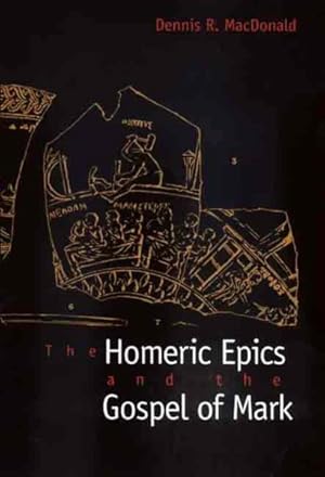 Bild des Verkufers fr Homeric Epics and the Gospel of Mark zum Verkauf von GreatBookPrices