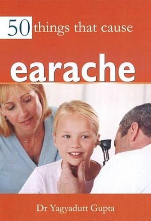 Seller image for 50 Things that Cause Earache (Paperback) for sale by CitiRetail