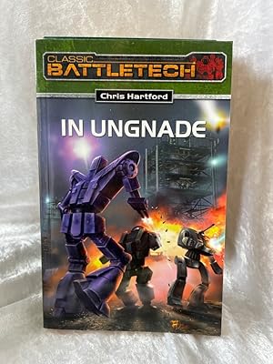 Immagine del venditore per In Ungnade: BattleTech-Roman 13 (BattleTech: BT-Romane) BattleTech-Roman 13 venduto da Antiquariat Jochen Mohr -Books and Mohr-