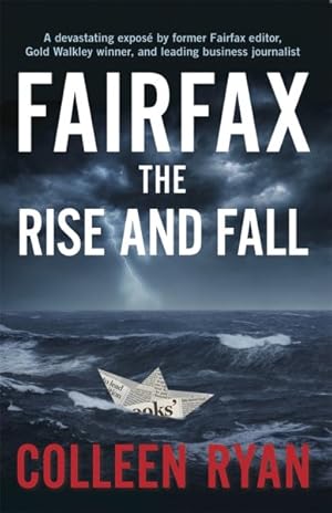 Imagen del vendedor de Fairfax : The Rise and Fall a la venta por GreatBookPrices