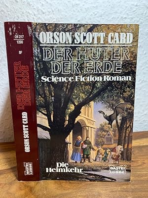 Der Hüter der Erde. Science Fiction Roman. Ins Deutsche übersetzt von Uwe Anton. Mit einem Nachwo...