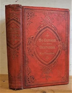 To Esther and Other Sketches (1869) by Thackeray, Miss [Anne Thackeray ...