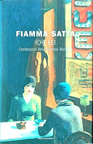 Seller image for Io e lei. Confessioni della Sclerosi Multipla for sale by Librodifaccia