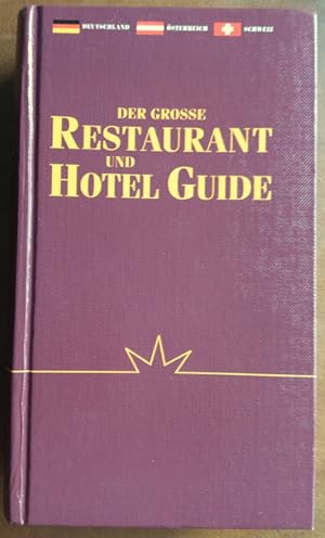 Der grosse Restaurant und Hotel Guide. Sonderausgabe.