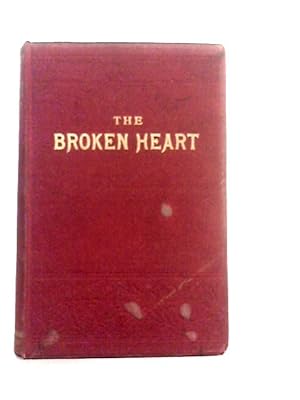 Imagen del vendedor de The Broken Heart a la venta por World of Rare Books