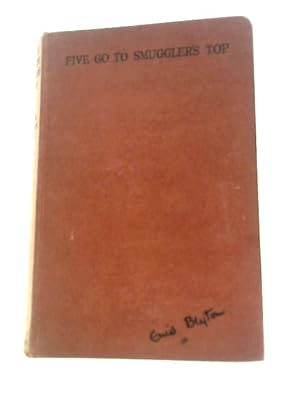 Seller image for Five Go to Smuggler's Top for sale by World of Rare Books