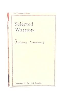 Bild des Verkufers fr Selected Warriors zum Verkauf von World of Rare Books
