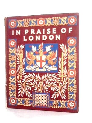 Seller image for In Praise of London for sale by World of Rare Books