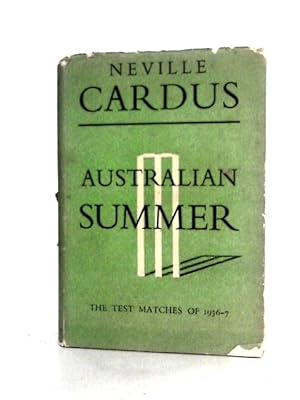 Bild des Verkufers fr Australian Summer: The Test Matches of 1936 - 37. zum Verkauf von World of Rare Books