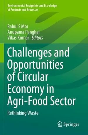 Seller image for Challenges and Opportunities of Circular Economy in Agri-Food Sector: Rethinking Waste (Environmental Footprints and Eco-design of Products and Processes) [Paperback ] for sale by booksXpress