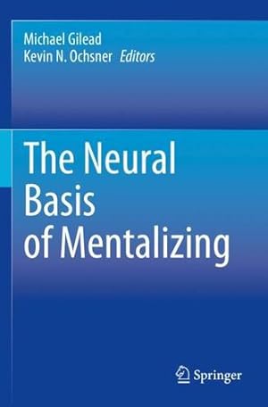 Imagen del vendedor de The Neural Basis of Mentalizing [Paperback ] a la venta por booksXpress