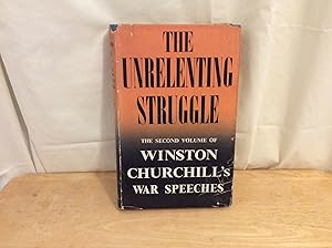 Seller image for The Unrelenting Struggle for sale by M. C. Wilson