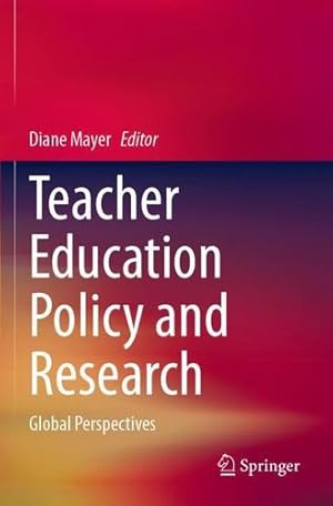 Seller image for Teacher Education Policy and Research: Global Perspectives [Paperback ] for sale by booksXpress