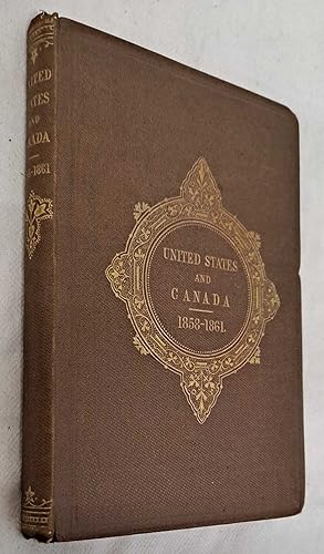 The United States and Canada, As Seen by Two Brothers in 1858 and 1861