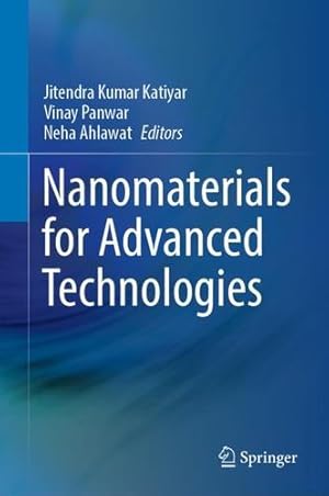 Imagen del vendedor de Nanomaterials for Advanced Technologies [Hardcover ] a la venta por booksXpress