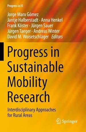 Seller image for Progress in Sustainable Mobility Research: Interdisciplinary Approaches for Rural Areas (Progress in IS) [Paperback ] for sale by booksXpress