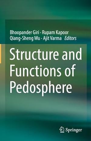 Bild des Verkufers fr Structure and Functions of Pedosphere [Hardcover ] zum Verkauf von booksXpress