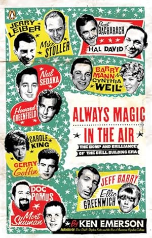 Seller image for Always Magic in the Air : The Bomp and Brilliance of the Brill Building Era for sale by GreatBookPrices