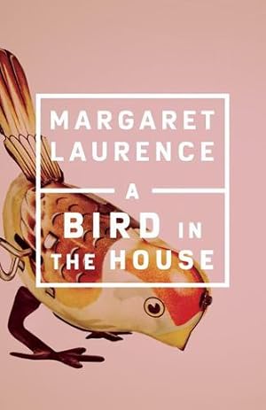 Image du vendeur pour A Bird in the House: Penguin Modern Classics Edition by Laurence, Margaret [Paperback ] mis en vente par booksXpress