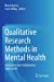 Immagine del venditore per Qualitative Research Methods in Mental Health: Innovative and Collaborative Approaches [Paperback ] venduto da booksXpress
