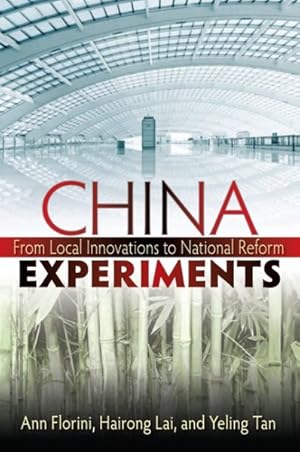 Seller image for China Experiments : From Local Innovations to National Reform for sale by GreatBookPrices