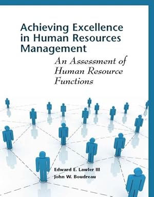Seller image for Achieving Excellence in Human Resources Management : An Assessment of Human Resource Functions for sale by GreatBookPrices