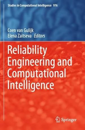 Seller image for Reliability Engineering and Computational Intelligence (Studies in Computational Intelligence, 976) [Paperback ] for sale by booksXpress