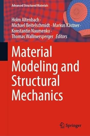 Seller image for Material Modeling and Structural Mechanics (Advanced Structured Materials, 161) [Hardcover ] for sale by booksXpress