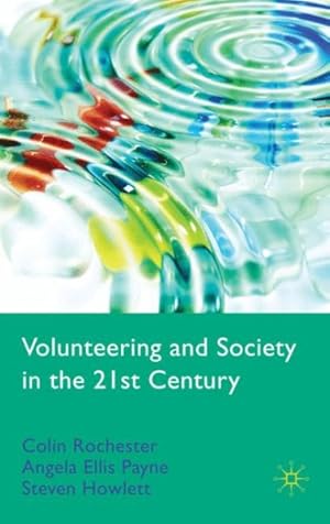 Seller image for Volunteering and Society in the 21st Century for sale by GreatBookPrices