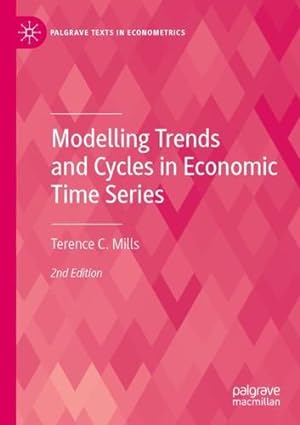 Bild des Verkufers fr Modelling Trends and Cycles in Economic Time Series (Palgrave Texts in Econometrics) by Mills, Terence C. [Paperback ] zum Verkauf von booksXpress
