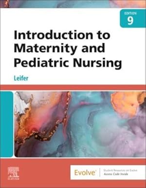 Seller image for Introduction to Maternity and Pediatric Nursing by Leifer MA RN CNE, Gloria [Paperback ] for sale by booksXpress