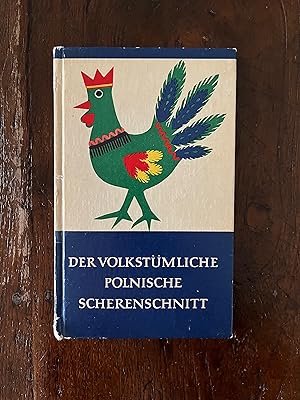 Bild des Verkufers fr Der volkstumliche Polnische Scherenschnitt Mit einen Einfuhrung von Jozef Grabowski Zwinger Bucher zum Verkauf von Antiquariaat Digitalis