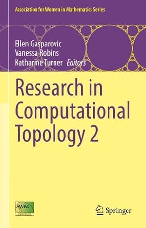 Seller image for Research in Computational Topology 2 (Association for Women in Mathematics Series, 30) [Hardcover ] for sale by booksXpress