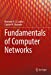 Imagen del vendedor de Fundamentals of Computer Networks by Sadiku, Matthew N. O., Akujuobi, Cajetan M. [Hardcover ] a la venta por booksXpress