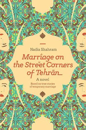 Seller image for Marriage on the Street Corners of Tehran (Paperback) for sale by CitiRetail
