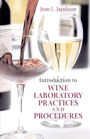 Image du vendeur pour Introduction to Wine Laboratory Practices And Procedures mis en vente par GreatBookPrices