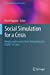 Seller image for Social Simulation for a Crisis: Results and Lessons from Simulating the COVID-19 Crisis (Computational Social Sciences) [Soft Cover ] for sale by booksXpress