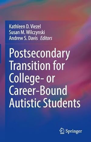Seller image for Postsecondary Transition for College- or Career-Bound Autistic Students [Hardcover ] for sale by booksXpress