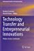 Imagen del vendedor de Technology Transfer and Entrepreneurial Innovations: Policies Across Continents (International Studies in Entrepreneurship, 51) [Soft Cover ] a la venta por booksXpress