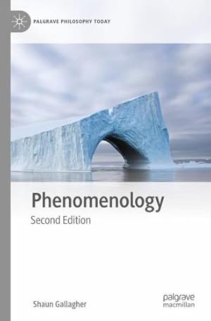 Bild des Verkufers fr Phenomenology (Palgrave Philosophy Today) by Gallagher, Shaun [Paperback ] zum Verkauf von booksXpress