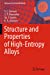 Imagen del vendedor de Structure and Properties of High-Entropy Alloys (Advanced Structured Materials, 107) [Soft Cover ] a la venta por booksXpress