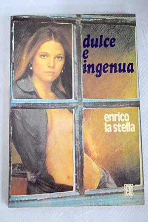 Bild des Verkufers fr Dulce e ingenua zum Verkauf von Alcan Libros