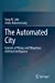Bild des Verkufers fr The Automated City: Internet of Things and Ubiquitous Artificial Intelligence [Soft Cover ] zum Verkauf von booksXpress