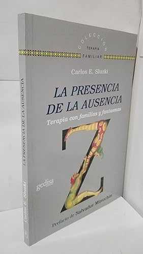 Imagen del vendedor de LA PRESENCIA DE LA AUSENCIA. TERAPIA CON FAMILIAS Y FANTASMAS a la venta por LIBRERIA  SANZ