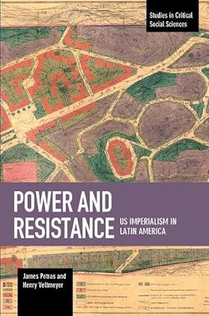 Bild des Verkufers fr Power And Resistance: US Imperialism In Latin America (Paperback) zum Verkauf von CitiRetail