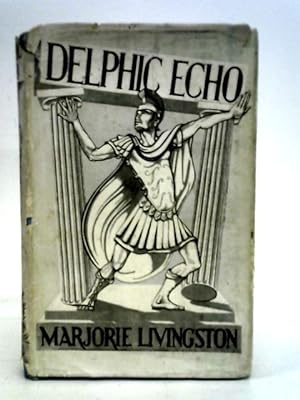Image du vendeur pour Delphic Echo mis en vente par World of Rare Books