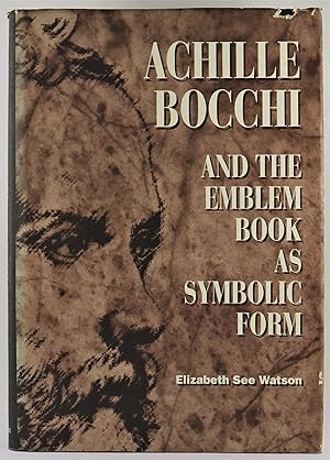 Achille Bocchi and the Emblem Book as Symbolic Form 1st Edition 1993
